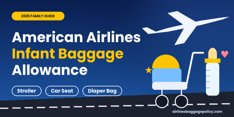 Read more about the article American Airlines Infant Baggage Allowance: Free Items