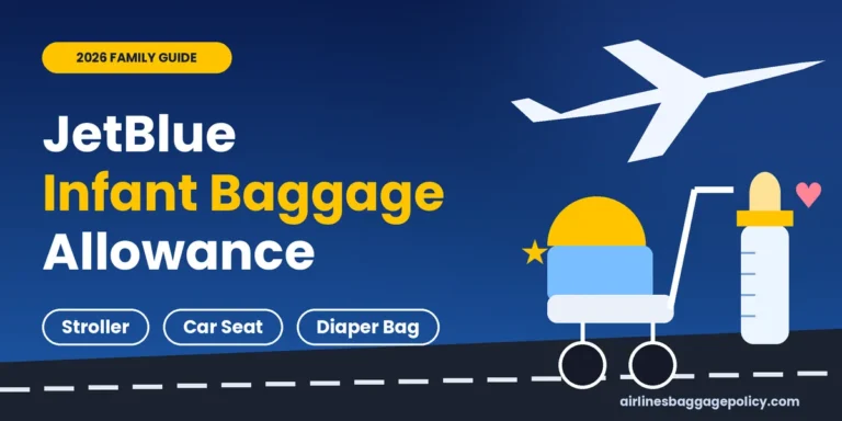 Read more about the article JetBlue Infant Baggage Allowance: Free Items & Rules